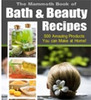 The Mammoth Book of Bath & Beauty Recipes Mrr/Giveaway Right