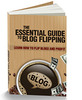 Essential Guide To Blog Flipping MRR/Giveaway Rights