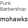 Thumbnail Punk Barbershop - Mohawks