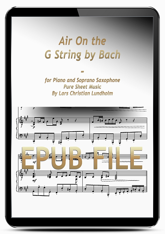 Thumbnail Air On the G String by Bach for Piano and Soprano Saxophone (EPUB file), Pure Sheet Music as Ebook arranged by Lars Christian Lundholm