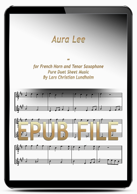 Thumbnail Aura Lee for French Horn and Tenor Saxophone (EPUB file), Pure Sheet Music as Ebook arranged by Lars Christian Lundholm