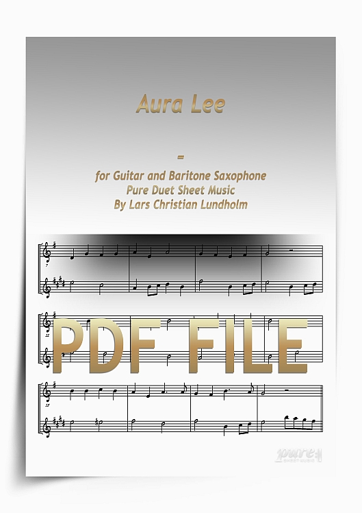 Thumbnail Aura Lee for Guitar and Baritone Saxophone (PDF file), Pure Sheet Music arranged by Lars Christian Lundholm Thumbnail Aura Lee for Guitar and Baritone Saxophone (PDF file), Pure Sheet Music arranged by Lars Christian Lundholm