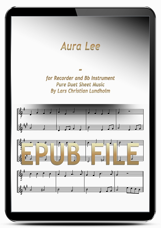 Thumbnail Aura Lee for Recorder and Bb Instrument (EPUB file), Pure Sheet Music as Ebook arranged by Lars Christian Lundholm