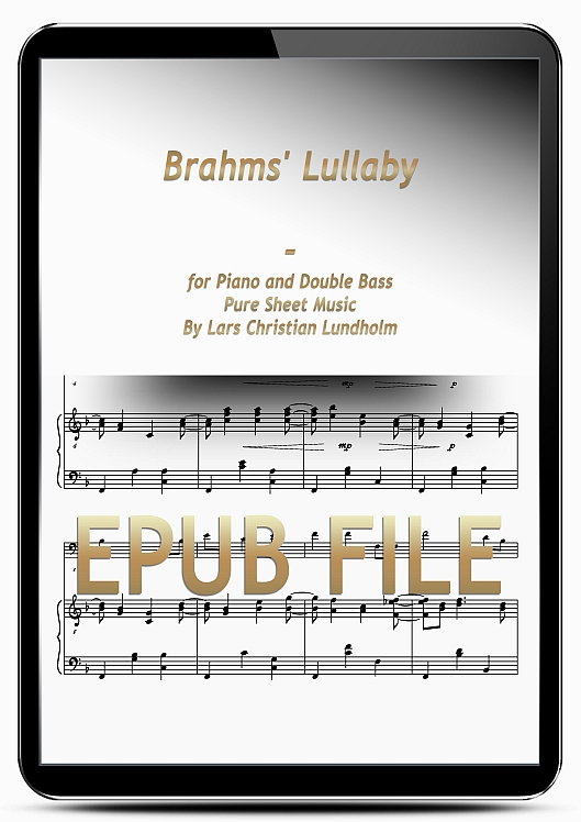 Thumbnail Brahms‘ Lullaby for Piano and Double Bass (EPUB file), Pure Sheet Music as Ebook arranged by Lars Christian Lundholm