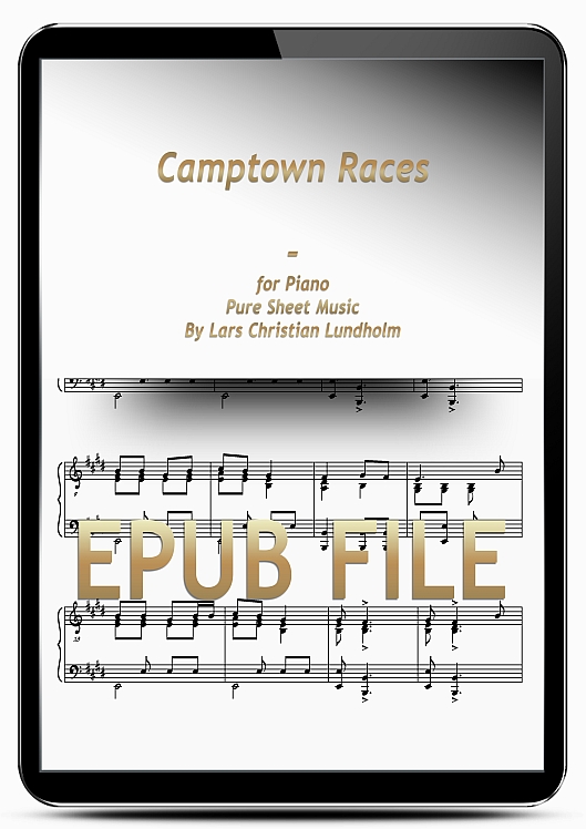 Thumbnail Camptown Races for Piano (EPUB file), Pure Sheet Music as Ebook arranged by Lars Christian Lundholm