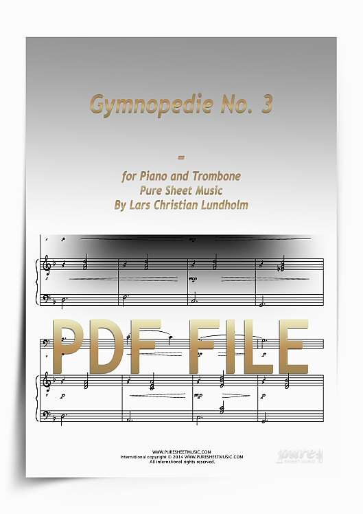 Thumbnail Gymnopedie No. 3 for Piano and Trombone (PDF file), Pure Sheet Music arranged by Lars Christian Lundholm