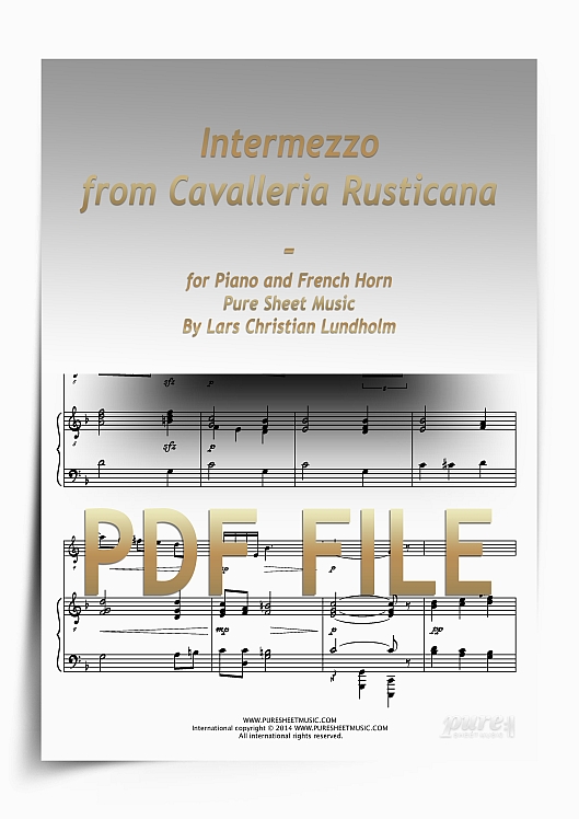 Thumbnail Intermezzo from Cavalleria Rusticana for Piano and French Horn (PDF file), Pure Sheet Music arranged by Lars Christian Lundholm Thumbnail Intermezzo from Cavalleria Rusticana for Piano and French Horn (PDF file), Pure Sheet Music arranged by Lars Christian Lundholm