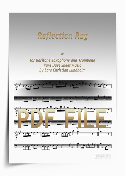Thumbnail Reflection Rag for Baritone Saxophone and Trombone (PDF file), Pure Sheet Music arranged by Lars Christian Lundholm