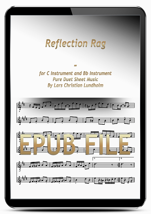 Thumbnail Reflection Rag for C Instrument and Bb Instrument (EPUB file), Pure Sheet Music as Ebook arranged by Lars Christian Lundholm