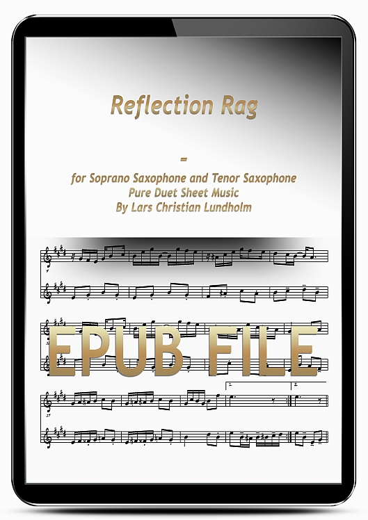 Thumbnail Reflection Rag for Soprano Saxophone and Tenor Saxophone (EPUB file), Pure Sheet Music as Ebook arranged by Lars Christian Lundholm
