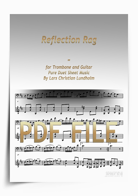 Thumbnail Reflection Rag for Trombone and Guitar (PDF file), Pure Sheet Music arranged by Lars Christian Lundholm Thumbnail Reflection Rag for Trombone and Guitar (PDF file), Pure Sheet Music arranged by Lars Christian Lundholm