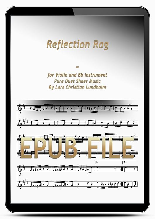 Thumbnail Reflection Rag for Violin and Bb Instrument (EPUB file), Pure Sheet Music as Ebook arranged by Lars Christian Lundholm