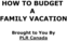 Thumbnail Real ways to budget family vacations