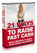 Thumbnail 21 Ways to Raise Fast Cash eBook