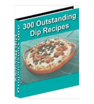 Thumbnail 300 Outstanding Dip Recipes eBook