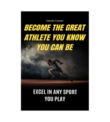 Thumbnail Become The Great Athlete You Know You Can Be eBook