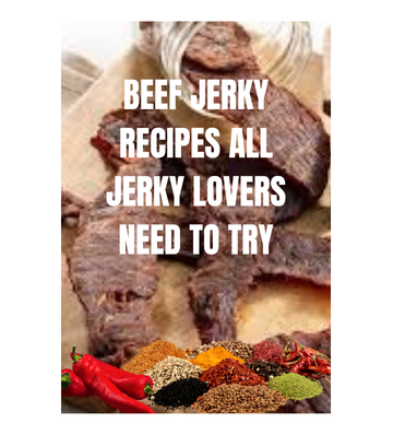 Thumbnail Beef Jerky Recipes All Jerky Lovers Need to Try eBook
