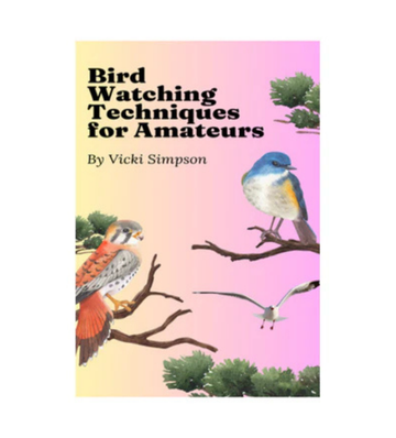 Thumbnail Bird Watching Techniques for Amateurs eBook