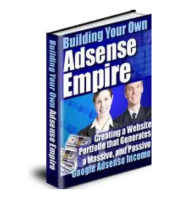 Thumbnail Building Your Own Adsense Empire eBook Thumbnail Building Your Own Adsense Empire eBook