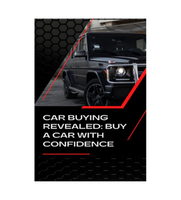 Thumbnail Car Buying Revealed - Buy A Car With Confidence eBook