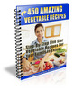 Thumbnail 450 Amazing Vegetable Recipes 