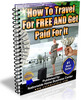 Thumbnail How To Travel For Free And Get Paid For It 