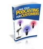 Thumbnail *New*  Podcasting For Customers MRR