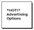 *HOT!* Advertising Options