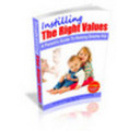 *HOT!* Instilling The Right Values