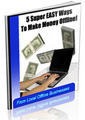 *HOT!* Make Money Offline Master Resell Rights