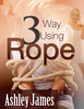 Thumbnail Three Way Using Rope
