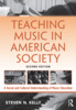 Thumbnail Teaching Music in American Society Thumbnail Teaching Music in American Society