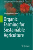 Thumbnail Organic Farming for Sustainable Agriculture 