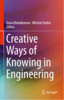 Thumbnail Creative Ways of Knowing in Engineering