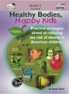 Thumbnail Healthy Bodies, Happy Kids, Book 3 (US Version)