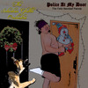 Thumbnail MP3 - Police At My Door (The Feliz Navidad Parody) (Single) Thumbnail MP3 - Police At My Door (The Feliz Navidad Parody) (Single)