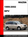 Thumbnail Mazda MPV 1999-2002 Workshop Factory Service Repair Manual Thumbnail Mazda MPV 1999-2002 Workshop Factory Service Repair Manual