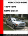 Thumbnail Mercedes-Benz E300 Diesel 1994-1995 Service Repair Manual