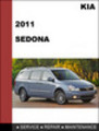 Thumbnail KIA Sedona 2011 Factory Service Repair Manual Download