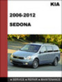Thumbnail KIA Sedona 2006-2012 Factory Service Repair Manual Download