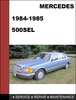 Thumbnail Mercedes-Benz 500SEL w126 1984-1985 Factory WORKSHOP Service manual