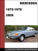 Thumbnail Mercedes-Benz 280S 1975-1976 Factory WORKSHOP Service Repair manual