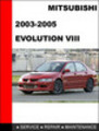 Thumbnail  MITSUBISHI EVOLUTION 8 VIII 2003-2005 Service repair manual