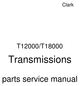 Thumbnail clark T12000/T18000 Transmissions parts service repair manua Thumbnail clark T12000/T18000 Transmissions parts service repair manua