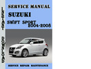 Thumbnail Suzuki Swift Sport 2004-2008 Service Repair Manual Pdf 