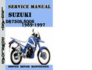 Thumbnail Suzuki DR750S,800S 1989-1997 Service Repair Manual Pdf Thumbnail Suzuki DR750S,800S 1989-1997 Service Repair Manual Pdf