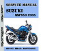 Thumbnail Suzuki GSF650 2005 Service Repair Manual Pdf Download