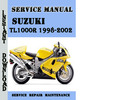 Thumbnail Suzuki TL1000R 1998-2002 Service Repair Manual Pdf Download