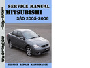 Thumbnail Mitsubishi 380 2005-2006 Service Repair Manual Pdf Download