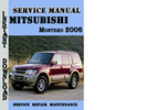 Thumbnail Mitsubishi Montero 2006 Service Repair Manual Pdf Download